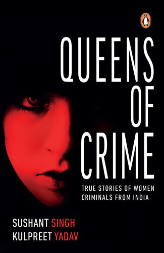 libro gratis Queens of Crime: True Stories of Women Criminals from India