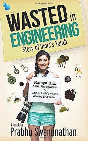 descargar libro Wasted in Engineering: Story of Indias Youth