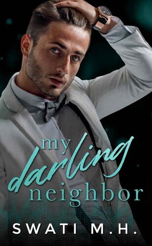 descargar libro My Darling Neighbor: An Enemies-to-Lovers, Surprise Pregnancy Romance (Feel the Beat Book 3)