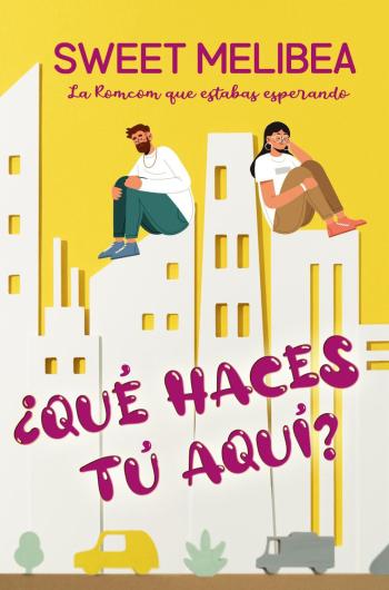 descargar libro ¿Qué haces tú aquí?