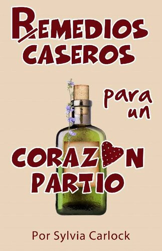 libro gratis Remedios caseros para un corazón partío