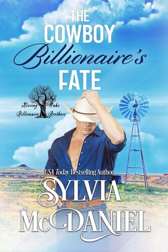 descargar libro The Cowboy Billionaire's Fate: Contemporary Western Romance (Kissing Oaks Billionaire Brothers Book 2)