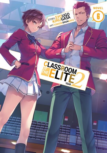 descargar libro Classroom of the Elite (Light Novel): Year 2 Vol. 6 [ed.: Illustrated ebook]