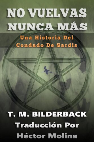 descargar libro No Vuelvas Nunca Más  Una Historia Del Condado De Sardis