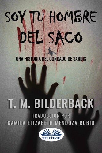 libro gratis Soy Tu Hombre Del Saco: Una Historia Del Condado De Sardis