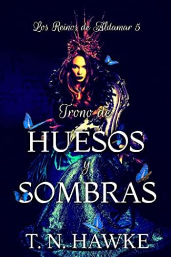 descargar libro Trono de Huesos y Sombras (Los Reinos de Aldamar #05)