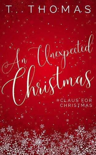 libro gratis An Unexpected Christmas: Claus for Christmas