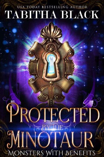 descargar libro Protected by the Minotaur: A Monster Fantasy Romance (Monsters With Benefits Book 2)