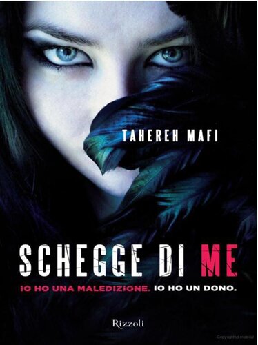 descargar libro Schegge Di Me: Io Ho Una Maledizione, Io Ho Un Dono