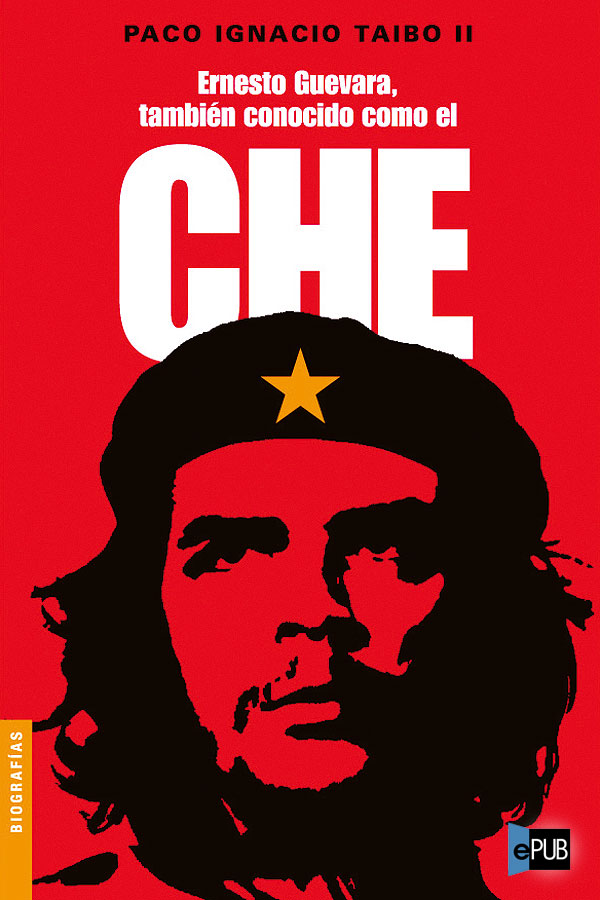 descargar libro Ernesto Guevara, también conocido como el Che