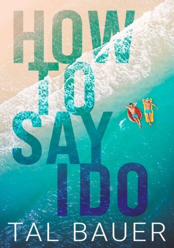 descargar libro How to Say I Do