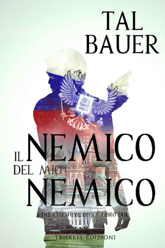 descargar libro Il nemico del mio nemico (The Executive Office Vol. 2) (Italian Edition)