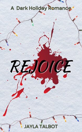 libro gratis Rejoice : A Dark Holiday Romance