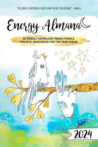 descargar libro 2024 Energy Almanac: 52 Weekly Astrology Predictions & Holistic Resources For The Year Ahead