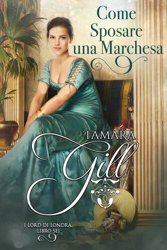 descargar libro Come Sposare una Marchesa