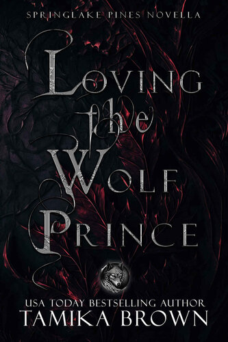 descargar libro Loving the Wolf Prince: The Springlake Pines Pack (A Springlake Pines Novella Book 2)