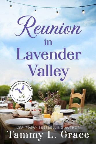 libro gratis Reunion in Lavender Valley (Sisters of the Heart Book 6)