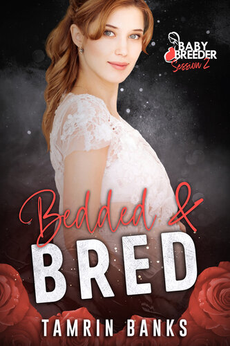 descargar libro Bedded and Bred: Baby Breeders Session 2