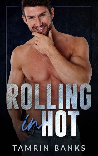 descargar libro Rolling in Hot: Good With His Hands