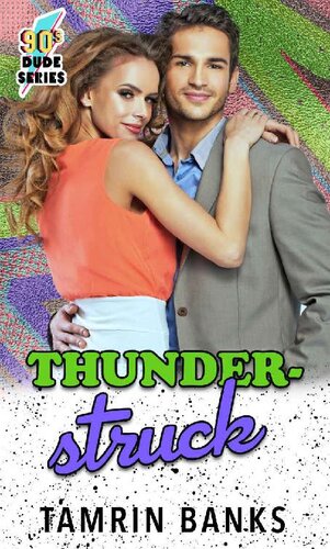 descargar libro Thunderstruck: 90's Dude Series