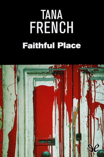 descargar libro Faithful Place