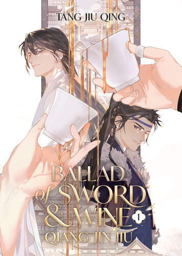 descargar libro Ballad of Sword and Wine: Qiang Jin Jiu (Novel) Vol. 1