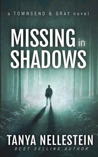 libro gratis Missing in Shadows (Townsend & Gray Book 1)