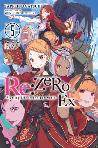 libro gratis Re:ZERO -Starting Life in Another World- Ex, Vol. 5: The Tale of the Scarlet Princess