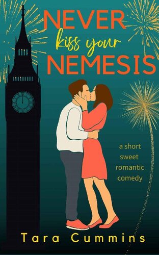 libro gratis Never Kiss Your Nemesis: Never Say Never Book 1