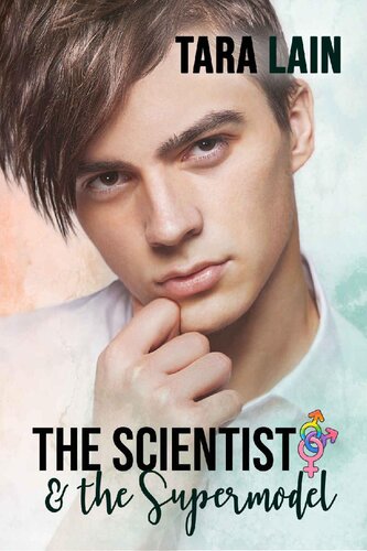 descargar libro The Scientist and the Supermodel: A Menage Romance (Genetic Attraction Romances Book 1)