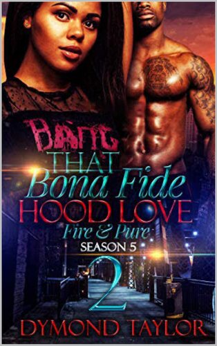 libro gratis That Bona Fide Hood Love: Fire & Pure 2