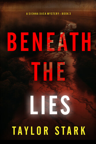 descargar libro Beneath the Lies (A Sienna Dusk Suspense ThrillerBook 3)