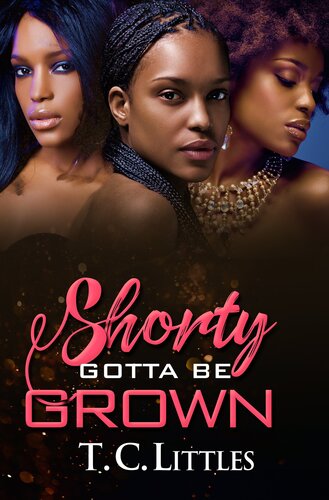 descargar libro Shorty Gotta Be Grown