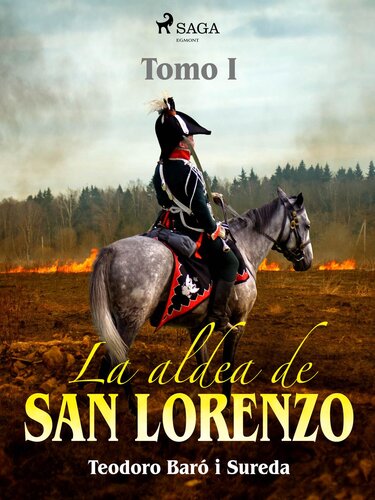 descargar libro La aldea de San Lorenzo. Tomo I