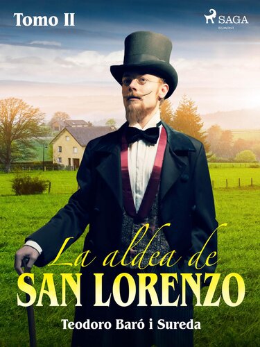 descargar libro La aldea de San Lorenzo. Tomo II