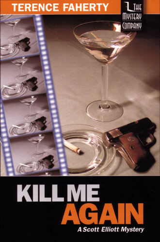 descargar libro Scott Elliott 01 Kill Me Again