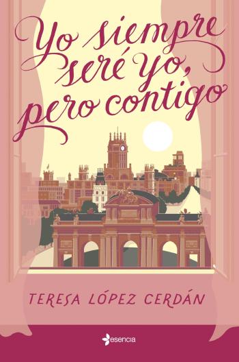 descargar libro Yo siempre seré yo, pero contigo