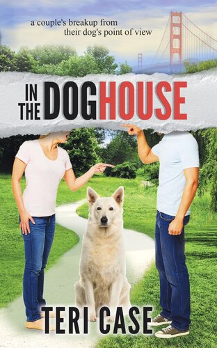 descargar libro In the Doghouse: A Couple's Breakup from Their Dog's Point of View