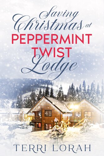 descargar libro Saving Christmas at Peppermind Twist Lodge