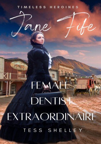 descargar libro Jane Fife: Female Dentist Extraordinaire