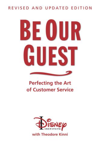 descargar libro Be Our Guest: Revised and Updated Edition: Perfecting the Art of Customer Service