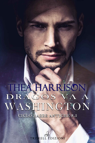 descargar libro Dragos va a Washington (Razze antiche 8.5) (Italian Edition)