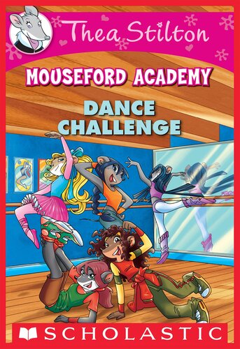 descargar libro Dance Challenge (Thea Stilton Mouseford Academy #4): A Geronimo Stilton Adventure