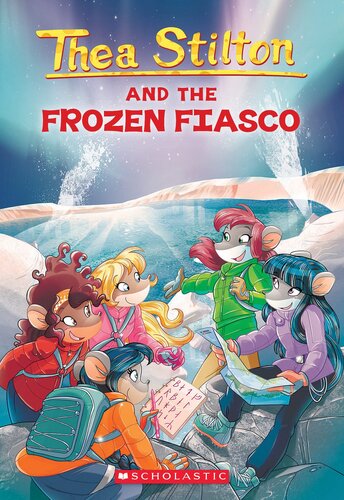 descargar libro Thea Stilton and the Frozen Fiasco (Thea Stilton #25): A Geronimo Stilton Adventure