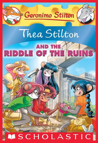 descargar libro Thea Stilton and the Riddle of the Ruins (Thea Stilton #28): A Geronimo Stilton Adventure