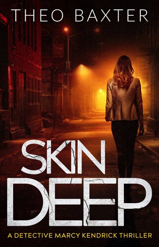 descargar libro Skin Deep (Detective Marcy Kendrick Book 1)