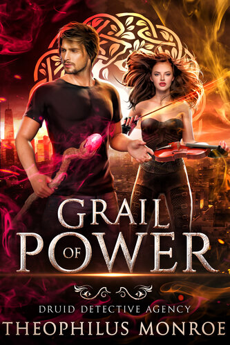 libro gratis Grail of Power (Druid Detective Agency Book 3)