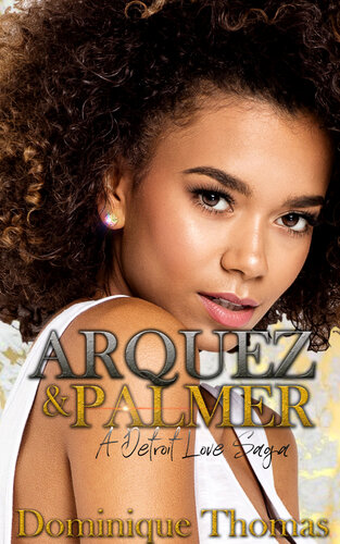 descargar libro Arquez and Palmer: A Detroit Love Saga