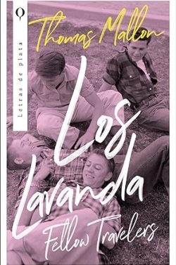 descargar libro Los lavanda. Fellow travelers