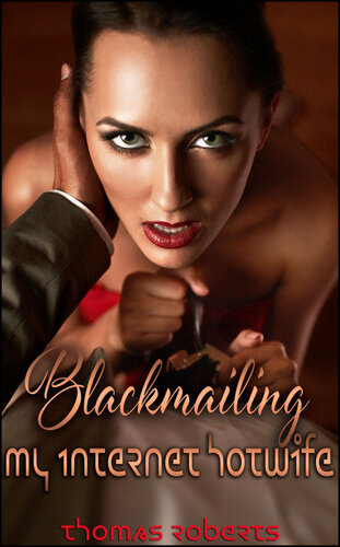 descargar libro Blackmailing My Internet Hotwife